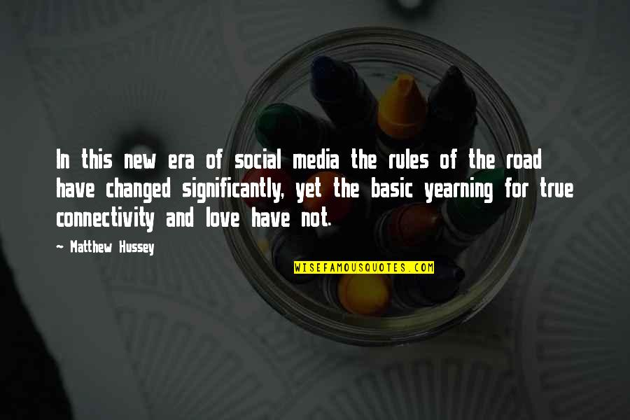 Describir La Posicion Quotes By Matthew Hussey: In this new era of social media the Describir La Posicion Quotes By Matthew Hussey: In this new era of social media the