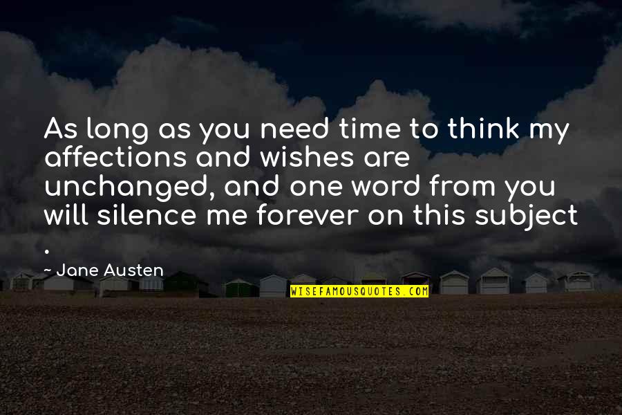 Describirse En Quotes By Jane Austen: As long as you need time to think Describirse En Quotes By Jane Austen: As long as you need time to think