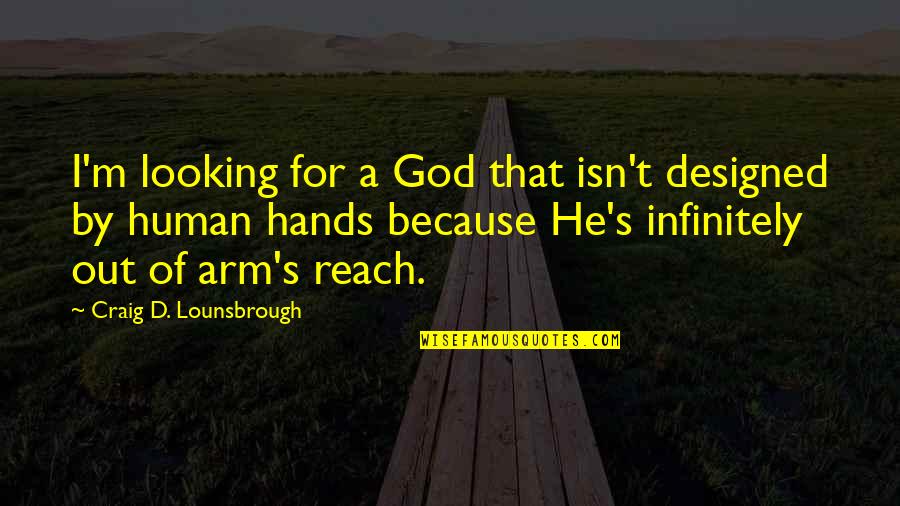 Descriptive Scout In To Kill A Mockingbird Quotes By Craig D. Lounsbrough: I'm looking for a God that isn't designed Descriptive Scout In To Kill A Mockingbird Quotes By Craig D. Lounsbrough: I'm looking for a God that isn't designed