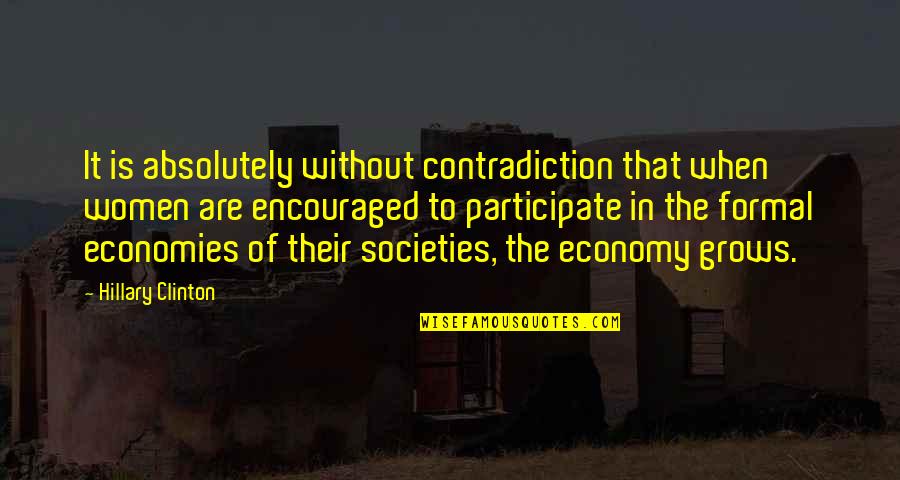 Desculpas Em Quotes By Hillary Clinton: It is absolutely without contradiction that when women Desculpas Em Quotes By Hillary Clinton: It is absolutely without contradiction that when women
