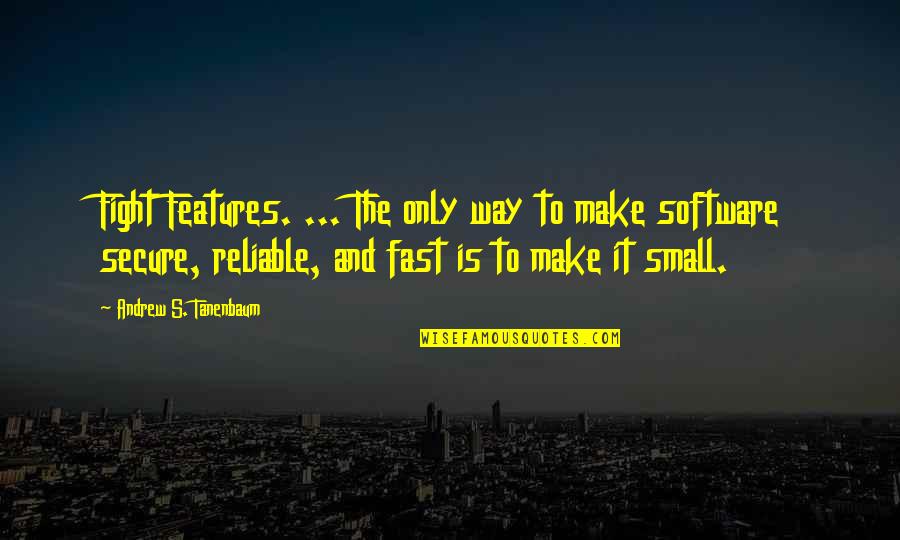 Desencadenado Sinonimo Quotes By Andrew S. Tanenbaum: Fight Features. ... The only way to make Desencadenado Sinonimo Quotes By Andrew S. Tanenbaum: Fight Features. ... The only way to make
