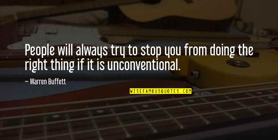 Desensitized Quotes By Warren Buffett: People will always try to stop you from