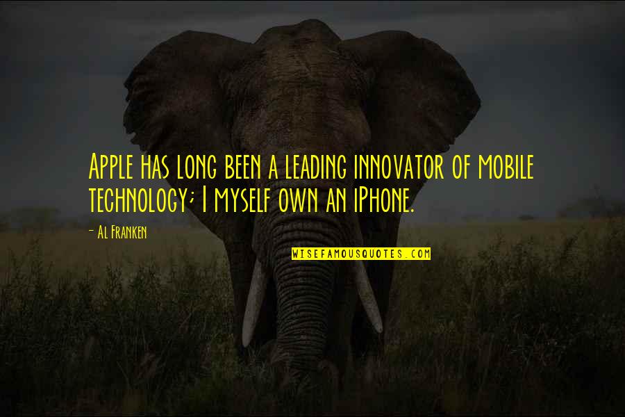 Deshon Quotes By Al Franken: Apple has long been a leading innovator of