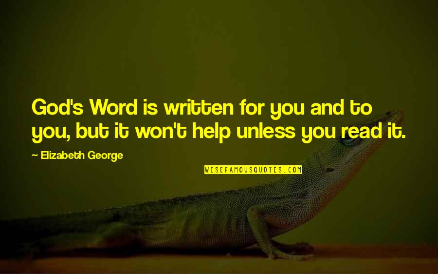 Deshona Lewis Quotes By Elizabeth George: God's Word is written for you and to