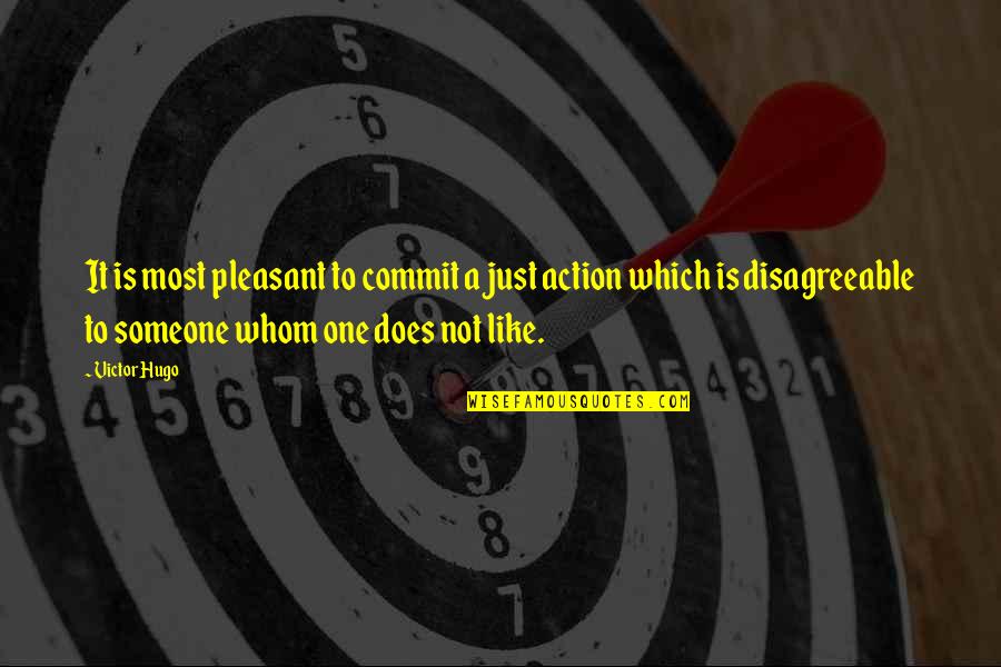 Deshraj Meena Quotes By Victor Hugo: It is most pleasant to commit a just Deshraj Meena Quotes By Victor Hugo: It is most pleasant to commit a just