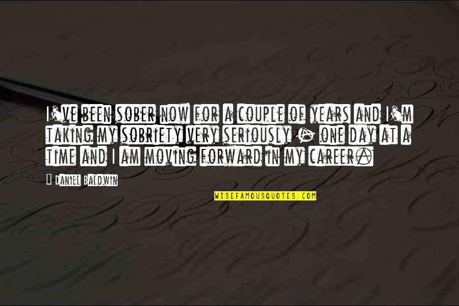 Desidero Latin Quotes By Daniel Baldwin: I've been sober now for a couple of Desidero Latin Quotes By Daniel Baldwin: I've been sober now for a couple of