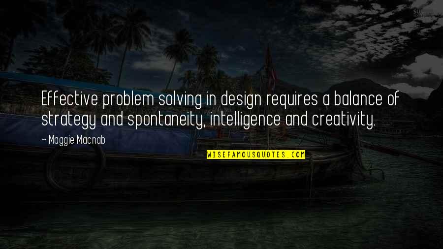 Design Graphic Quotes By Maggie Macnab: Effective problem solving in design requires a balance