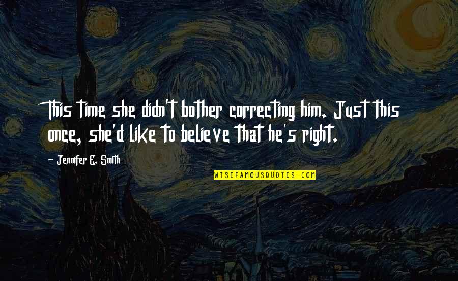 Desktop Background Bible Quotes By Jennifer E. Smith: This time she didn't bother correcting him. Just Desktop Background Bible Quotes By Jennifer E. Smith: This time she didn't bother correcting him. Just