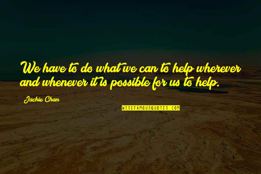 Desktop Wallpaper Tumblr Quotes By Jackie Chan: We have to do what we can to