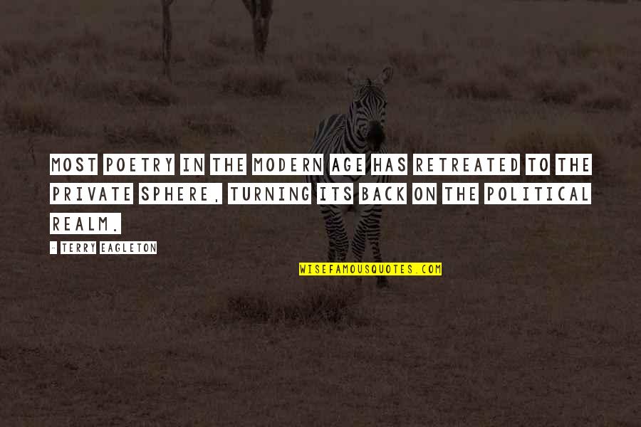 Desollar Definicion Quotes By Terry Eagleton: Most poetry in the modern age has retreated Desollar Definicion Quotes By Terry Eagleton: Most poetry in the modern age has retreated