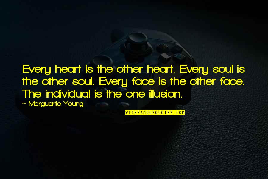Despairing Love Quotes By Marguerite Young: Every heart is the other heart. Every soul