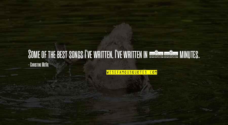 Desperatio Quotes By Christine McVie: Some of the best songs I've written, I've