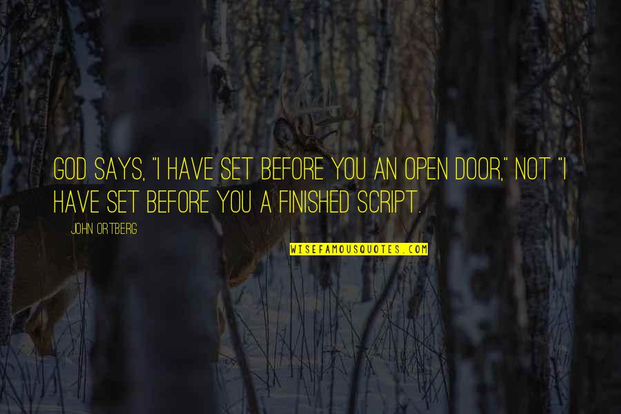 Despicable Me Unicorn Quotes By John Ortberg: God says, "I have set before you an Despicable Me Unicorn Quotes By John Ortberg: God says, "I have set before you an