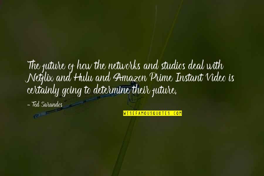 Despiece Generador Quotes By Ted Sarandos: The future of how the networks and studios