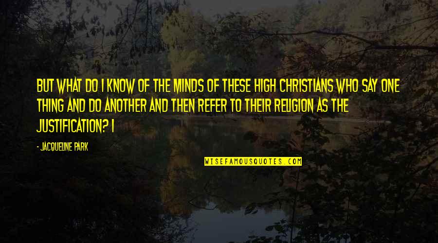 Desprend A Quotes By Jacqueline Park: But what do I know of the minds Desprend A Quotes By Jacqueline Park: But what do I know of the minds