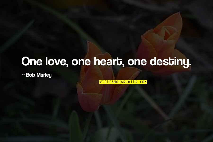 Destiny Of Humanity Quotes By Bob Marley: One love, one heart, one destiny. Destiny Of Humanity Quotes By Bob Marley: One love, one heart, one destiny.