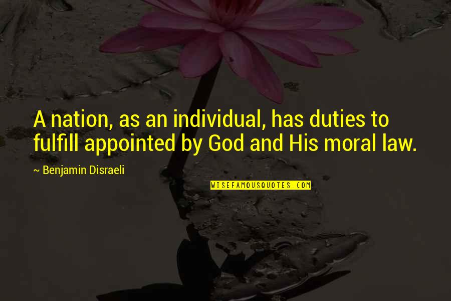 Destriana Rima Quotes By Benjamin Disraeli: A nation, as an individual, has duties to Destriana Rima Quotes By Benjamin Disraeli: A nation, as an individual, has duties to