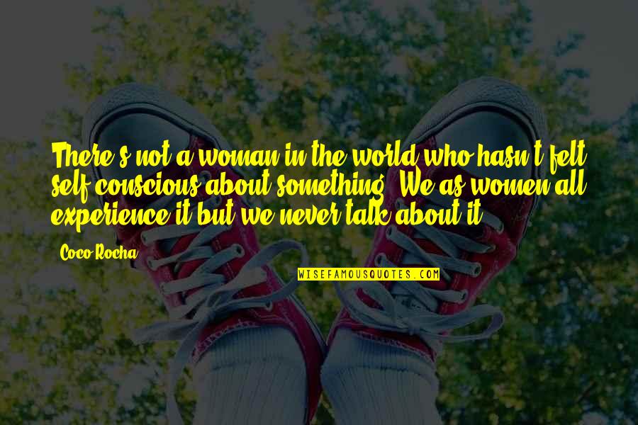 Desultory Synonym Quotes By Coco Rocha: There's not a woman in the world who Desultory Synonym Quotes By Coco Rocha: There's not a woman in the world who