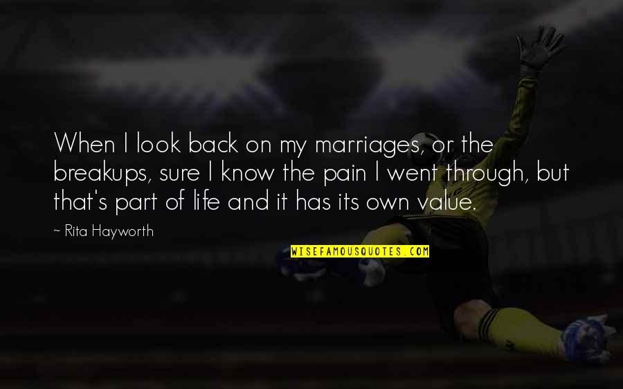 Desviar Sinonimos Quotes By Rita Hayworth: When I look back on my marriages, or