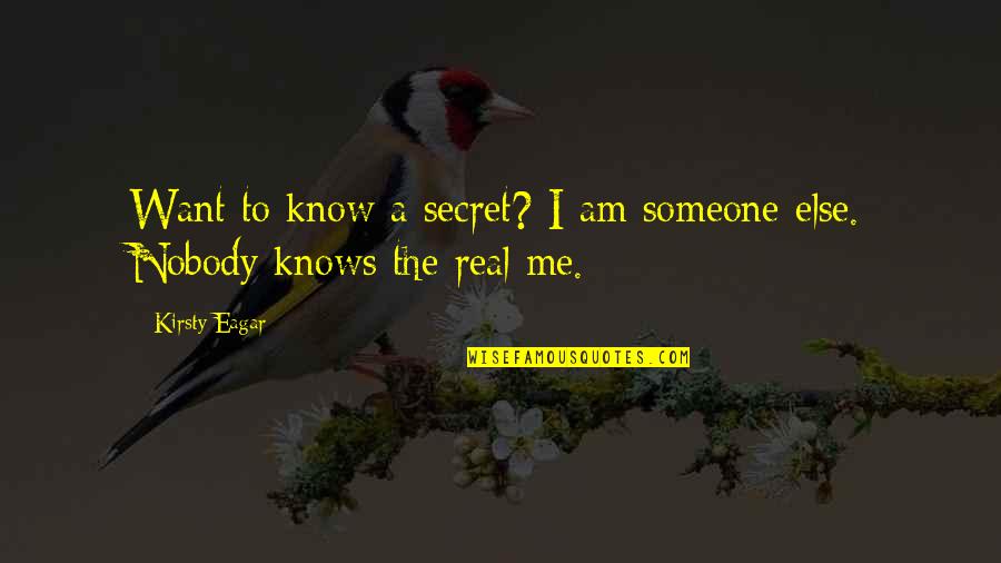 Determinants Of Health Quotes By Kirsty Eagar: Want to know a secret? I am someone