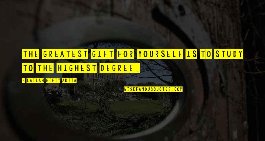 Determination To Success Quotes By Lailah Gifty Akita: The greatest gift for yourself is to study