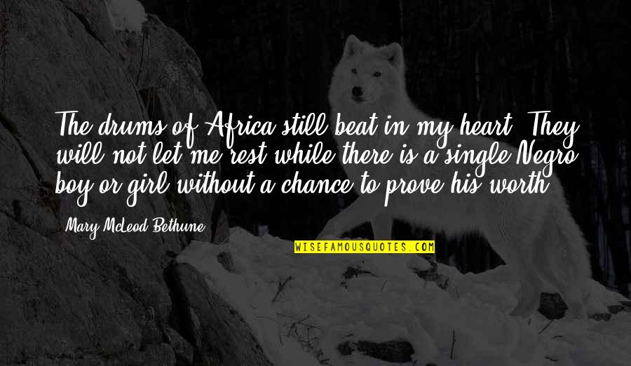 Determination To Success Quotes By Mary McLeod Bethune: The drums of Africa still beat in my