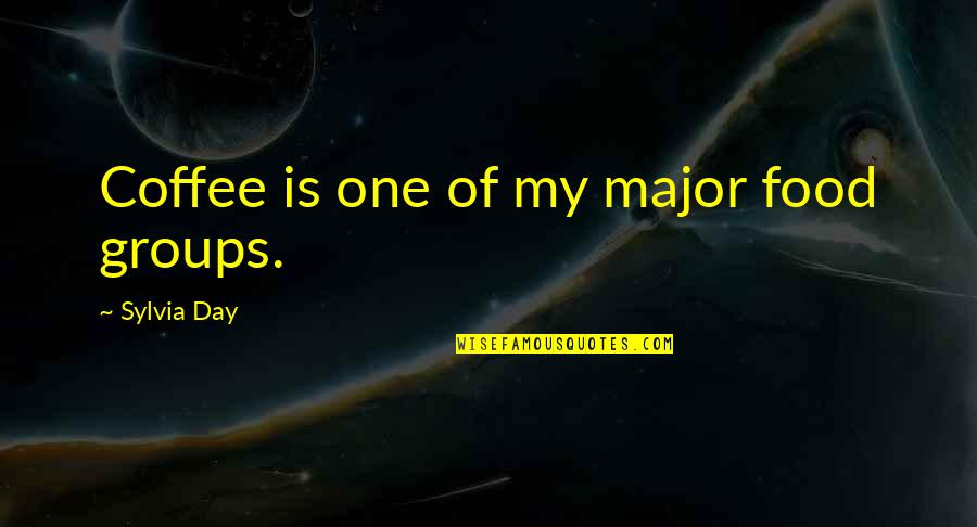 Detonado Mega Quotes By Sylvia Day: Coffee is one of my major food groups.