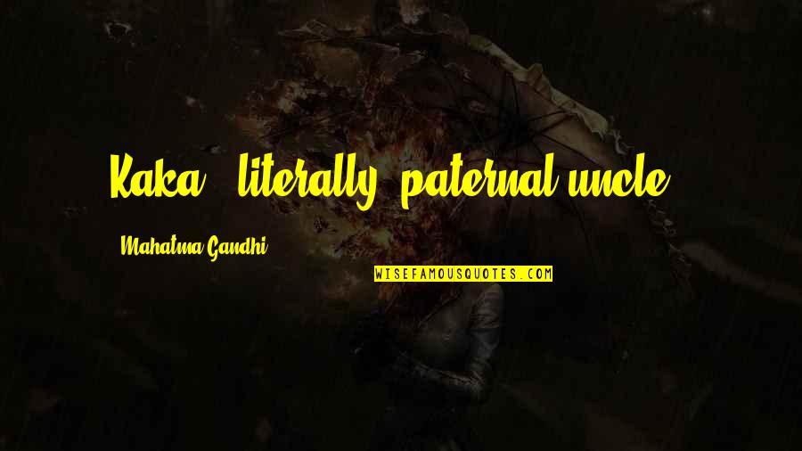 Detox Juicing Quotes By Mahatma Gandhi: Kaka' (literally, paternal uncle). Detox Juicing Quotes By Mahatma Gandhi: Kaka' (literally, paternal uncle).