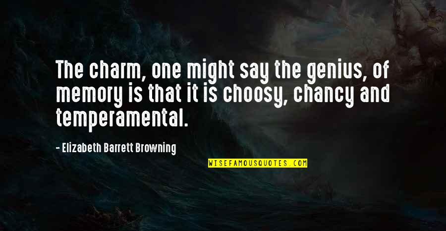 Detwilers Palmetto Quotes By Elizabeth Barrett Browning: The charm, one might say the genius, of Detwilers Palmetto Quotes By Elizabeth Barrett Browning: The charm, one might say the genius, of