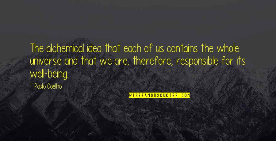 Deu7 Quotes By Paulo Coelho: The alchemical idea that each of us contains Deu7 Quotes By Paulo Coelho: The alchemical idea that each of us contains