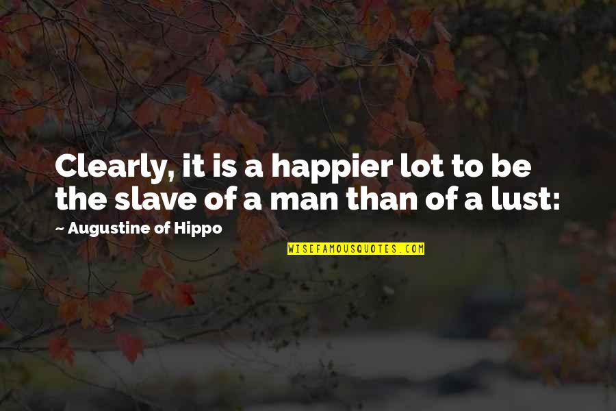 Devanagari Script Quotes By Augustine Of Hippo: Clearly, it is a happier lot to be Devanagari Script Quotes By Augustine Of Hippo: Clearly, it is a happier lot to be