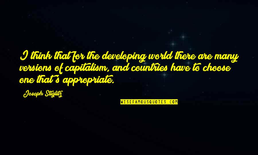 Developing Countries Quotes By Joseph Stiglitz: I think that for the developing world there