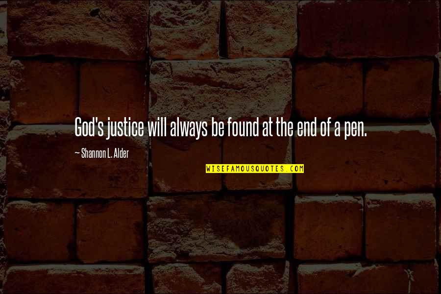 Devil In Bible Quotes By Shannon L. Alder: God's justice will always be found at the