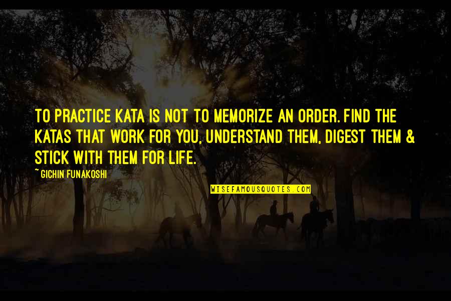 Devil May Cry Vergil Battle Quotes By Gichin Funakoshi: To practice kata is not to memorize an Devil May Cry Vergil Battle Quotes By Gichin Funakoshi: To practice kata is not to memorize an