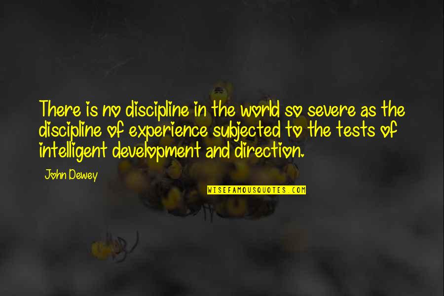 Dewey Quotes By John Dewey: There is no discipline in the world so