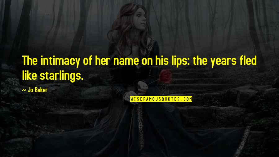Dexheimer Building Quotes By Jo Baker: The intimacy of her name on his lips: