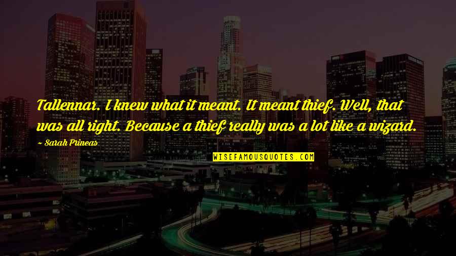Dexter Season 3 Episode 10 Quotes By Sarah Prineas: Tallennar. I knew what it meant. It meant Dexter Season 3 Episode 10 Quotes By Sarah Prineas: Tallennar. I knew what it meant. It meant