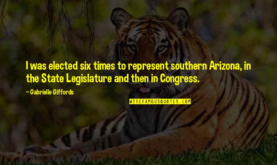 Dexter Season 3 Episode 12 Quotes By Gabrielle Giffords: I was elected six times to represent southern Dexter Season 3 Episode 12 Quotes By Gabrielle Giffords: I was elected six times to represent southern