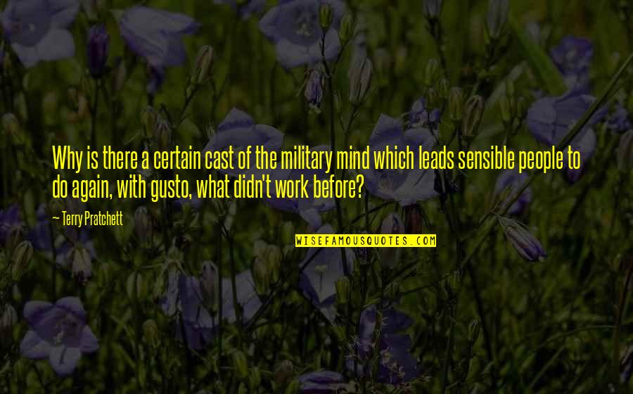 Dezso By Sara Quotes By Terry Pratchett: Why is there a certain cast of the Dezso By Sara Quotes By Terry Pratchett: Why is there a certain cast of the