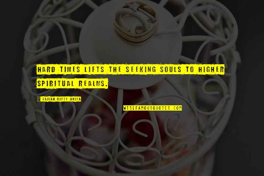 Dezvoltarea Embrionului Quotes By Lailah Gifty Akita: Hard times lifts the seeking souls to higher Dezvoltarea Embrionului Quotes By Lailah Gifty Akita: Hard times lifts the seeking souls to higher