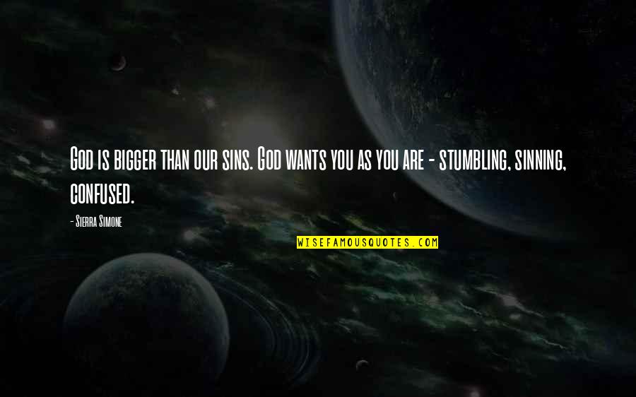 Dharmah Quotes By Sierra Simone: God is bigger than our sins. God wants