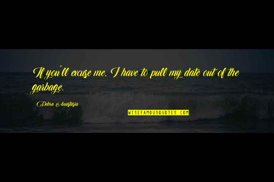 Dhl Usa Get A Quotes By Debra Anastasia: If you'll excuse me, I have to pull