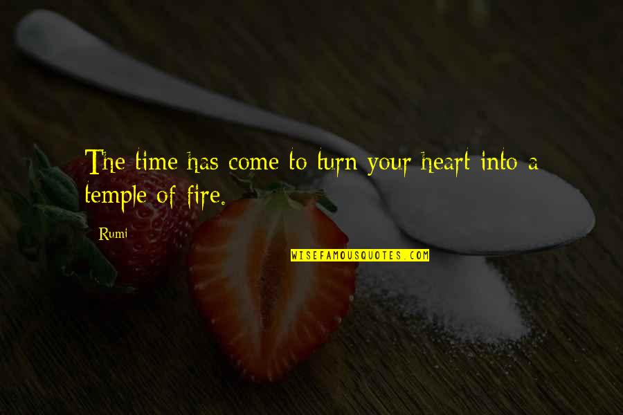 Dhr Careers Quotes By Rumi: The time has come to turn your heart