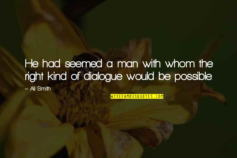 Diablada De Pillaro Quotes By Ali Smith: He had seemed a man with whom the