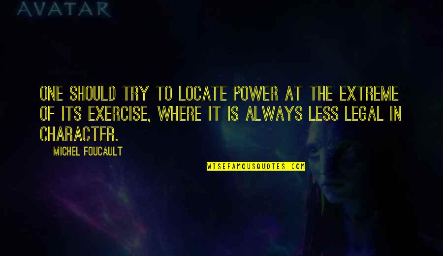 Diablo 2 Fallen Quotes By Michel Foucault: One should try to locate power at the Diablo 2 Fallen Quotes By Michel Foucault: One should try to locate power at the