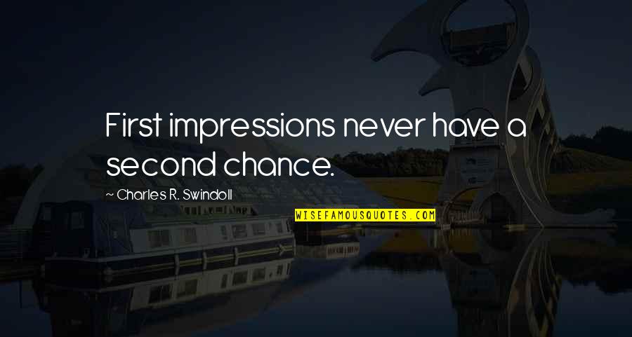 Diablo 2 Lod Quotes By Charles R. Swindoll: First impressions never have a second chance.