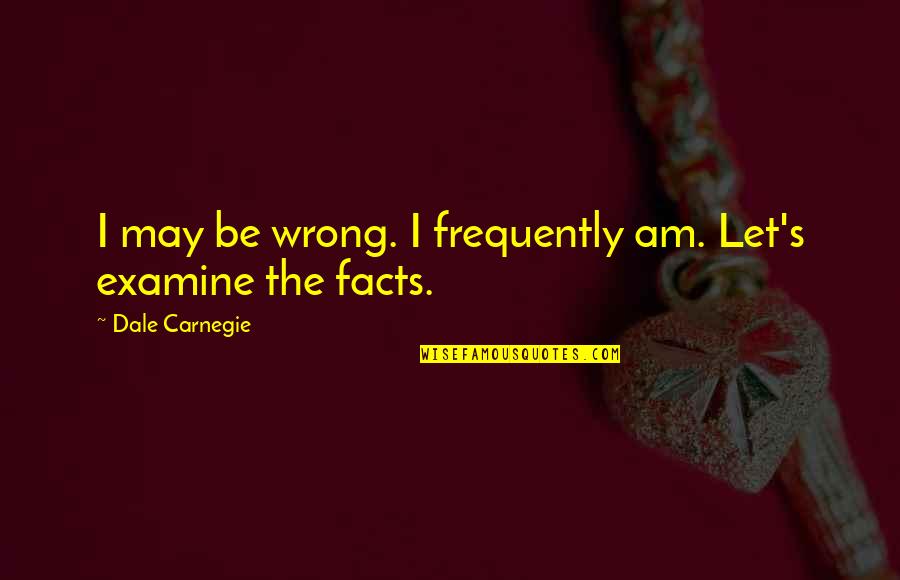 Diablo 3 Enchantress Quotes By Dale Carnegie: I may be wrong. I frequently am. Let's Diablo 3 Enchantress Quotes By Dale Carnegie: I may be wrong. I frequently am. Let's
