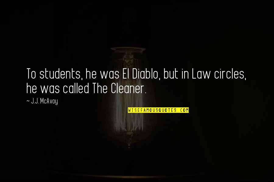 Diablo 3 Quotes By J.J. McAvoy: To students, he was El Diablo, but in