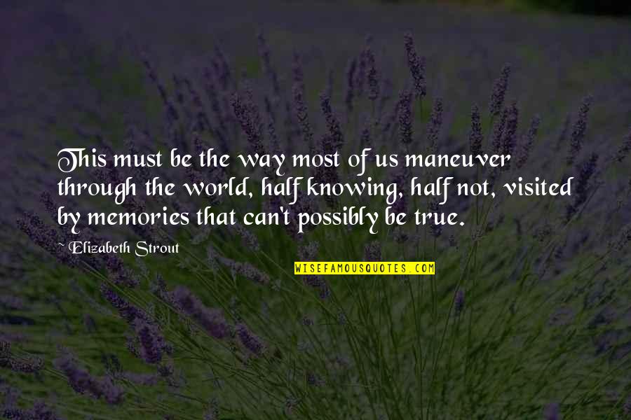 Diablo Iii Wizard Quotes By Elizabeth Strout: This must be the way most of us Diablo Iii Wizard Quotes By Elizabeth Strout: This must be the way most of us