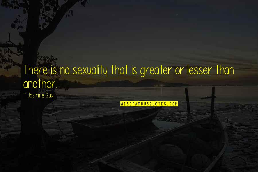 Diablosport Quotes By Jasmine Guy: There is no sexuality that is greater or